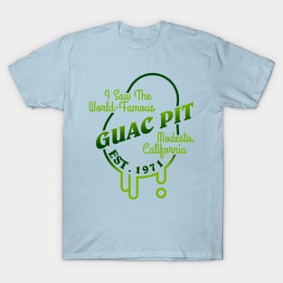 I Saw the Guac Pit T-Shirt